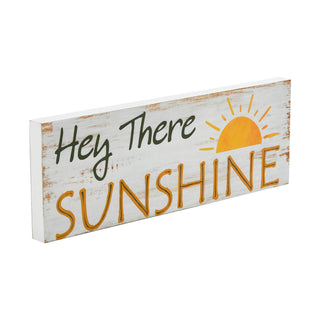 Hey There Sunshine MDF Wall Sign 4x11x0.75