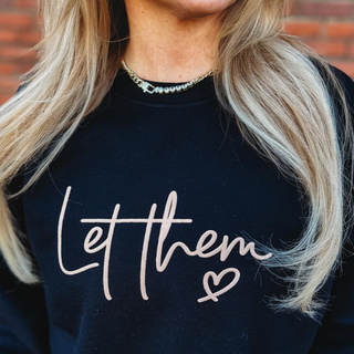 Let Them Sweatshirt