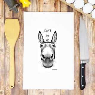 Don't Be An A-- Donkey Kitchen Towel | Tea Towels