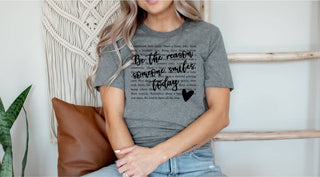Be The Reason Someone Smiles Graphic Tee
