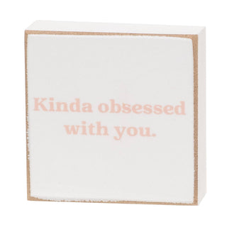 Valentine's Kinda Obsessed 2” Square Block