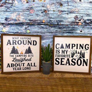 What Happens Around the Campfire - Camping Sign Summer Decor
