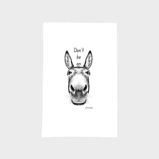 Don't Be An A-- Donkey Kitchen Towel | Tea Towels