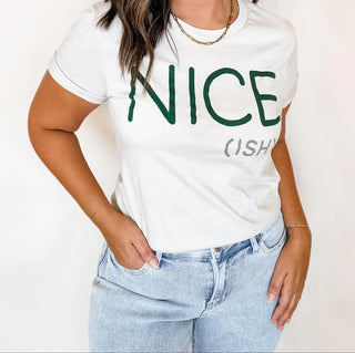 Nice-Ish Graphic Tee Shirt